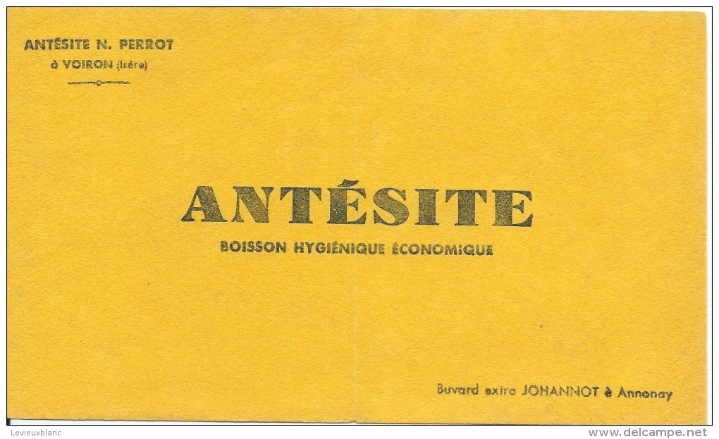 Buvard/Alimentaire/ Antésite/ Boisson Hygiénique Economique/Perrot/ VOIRON/Isére/Johanno/Annonay/Vers 1950    BUV241bis - Levensmiddelen