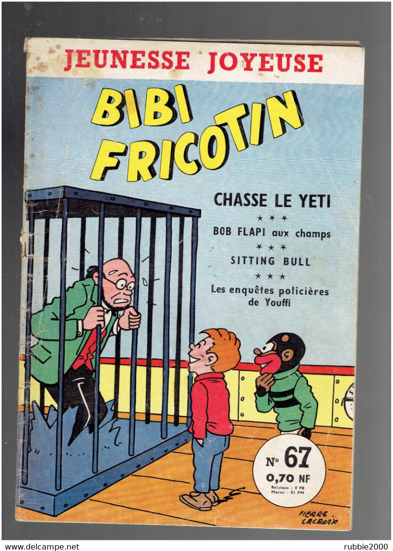 BIBI FRICOTIN CHASSE LE YETI SEPTEMBRE 1960 PIERRE LACROIX BOB FLAPI SITTING BULL YOUFFI - Bibi Fricotin