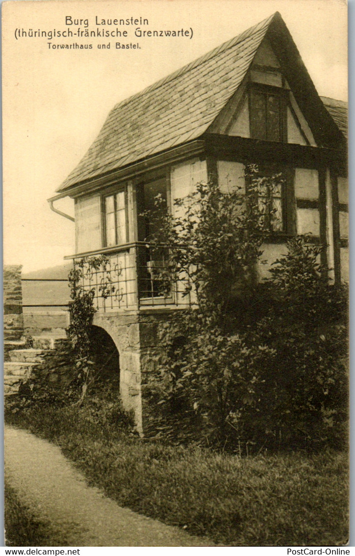 42231 - Deutschland - Burg Lauenstein , Thüringisch - Fränkische Grenzwarte , Torwarthaus U. Bastei - Nicht Gelaufen - Lauenstein