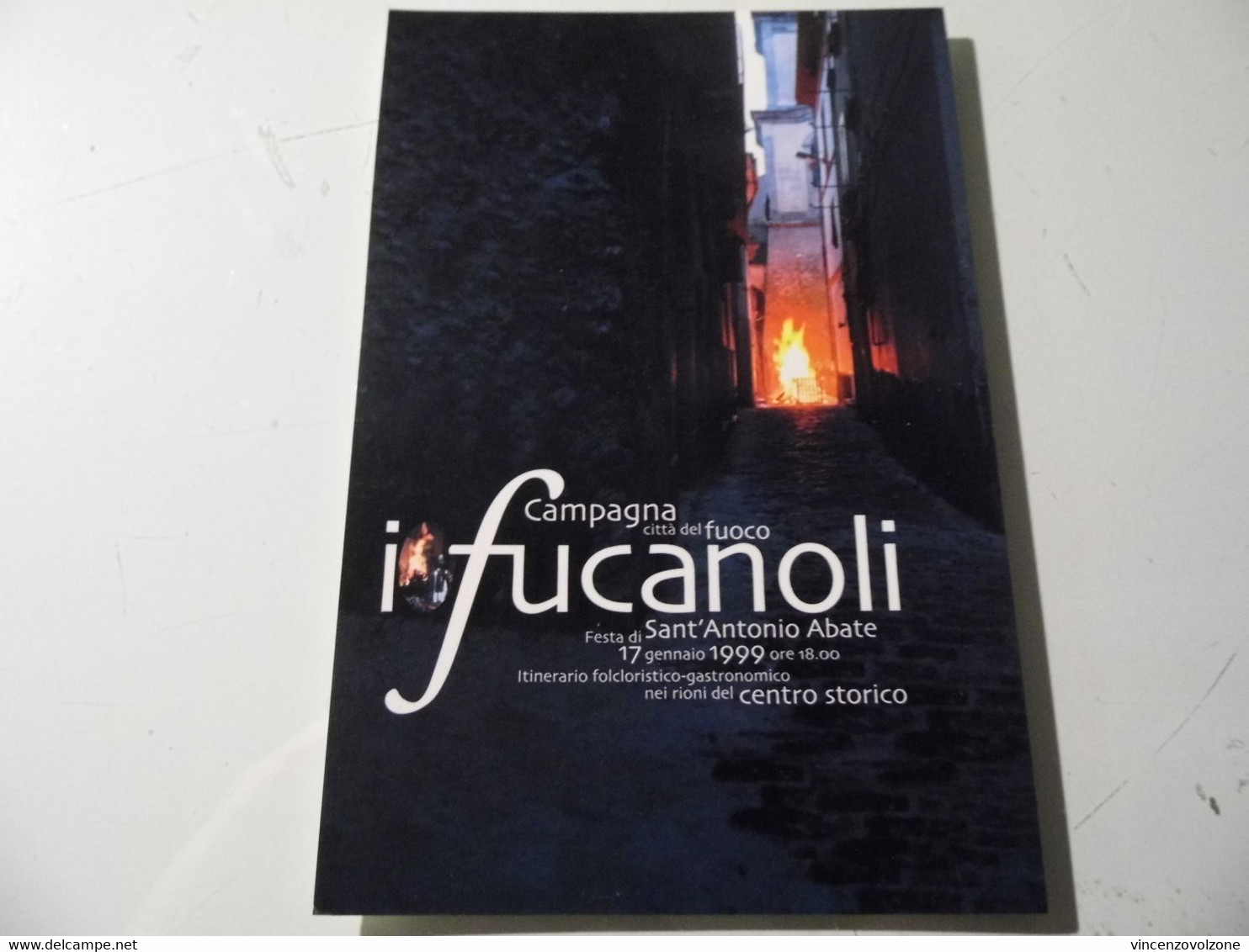 Cartolina "CAMPAGNA Città Del Fuoco I FUCANOLI Festa Di S. Antonio Abate 17 Gennaio 1999" - Manifestazioni