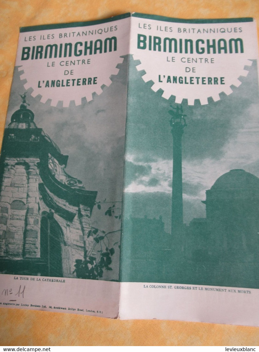Angleterre /Les Iles Britanniques/ BIRMINGHAM/ Le Centre De L'ANGLETERRE/ Loxley Brothers/1945-1950             PGC509 - Toeristische Brochures