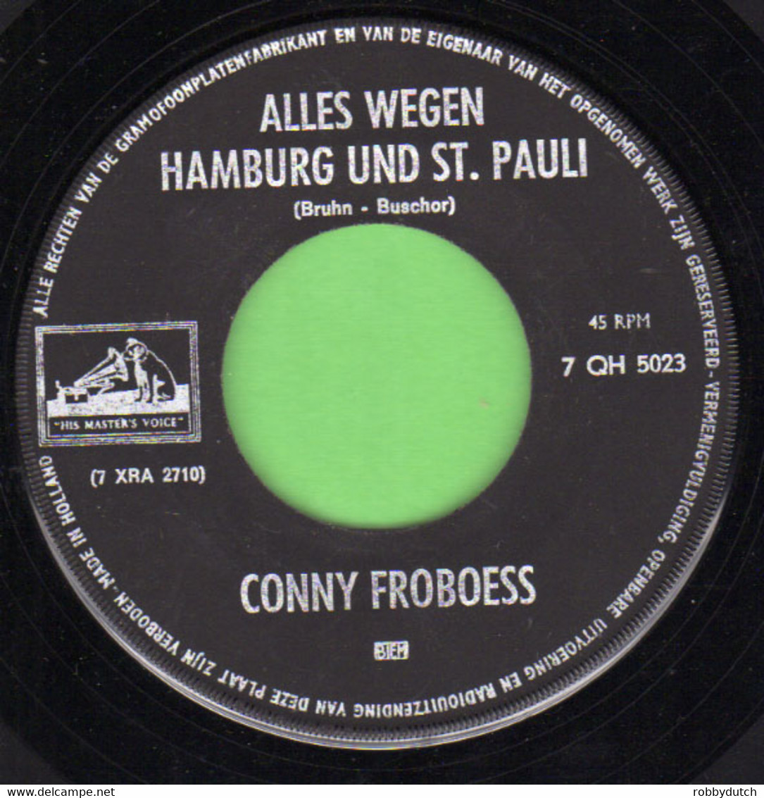 * 7" *  CONNY FROBOESS - DREI MUSKETIERE / ALLES WEGEN HAMBURG UND ST. PAULI - Otros - Canción Alemana