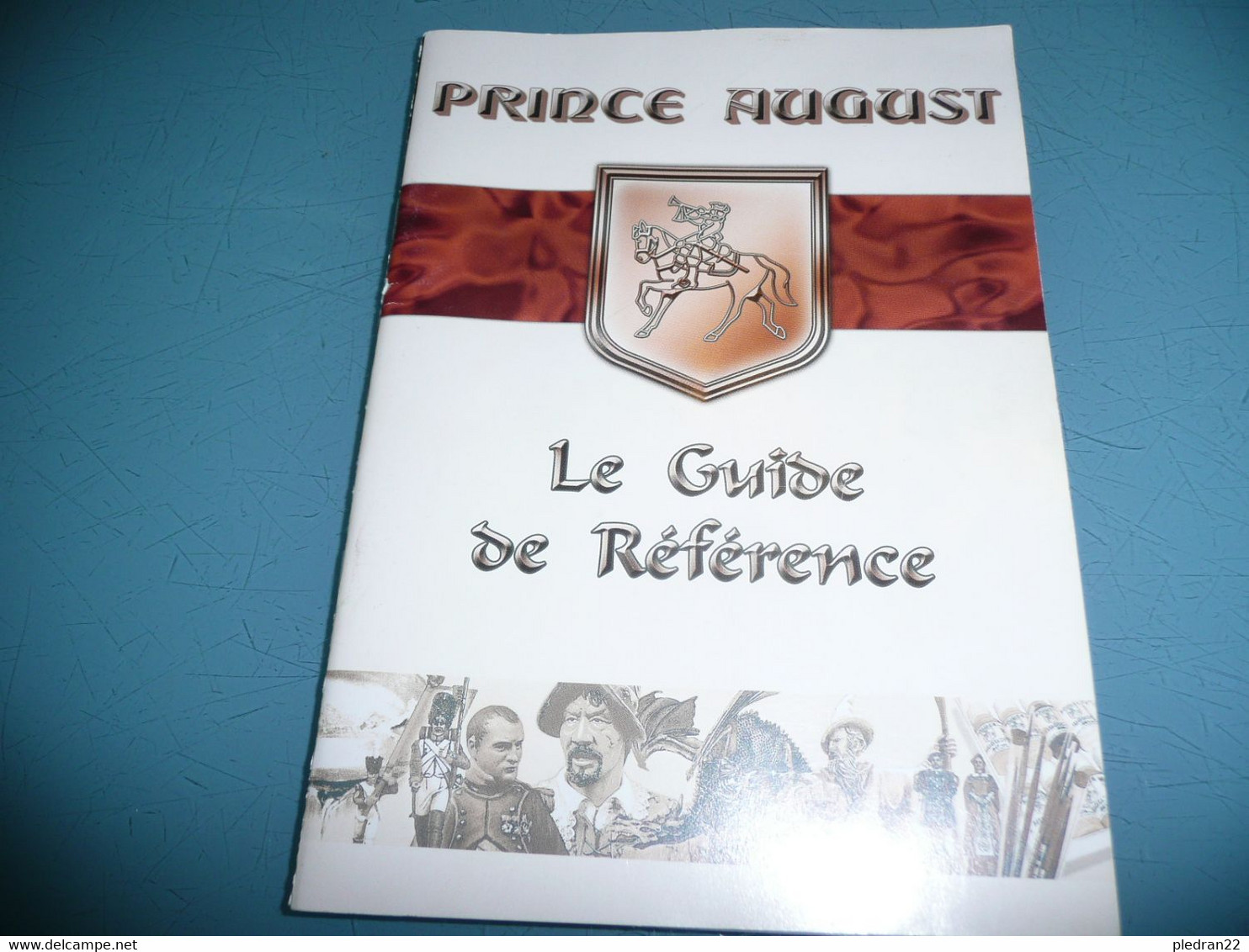 PRINCE AUGUST LE GUIDE CATALOGUE DE REFERENCE MODELISME FIGURINES METAL  ANNEES 1990/2000 ? 67 PAGES EN COULEURS - Model Making