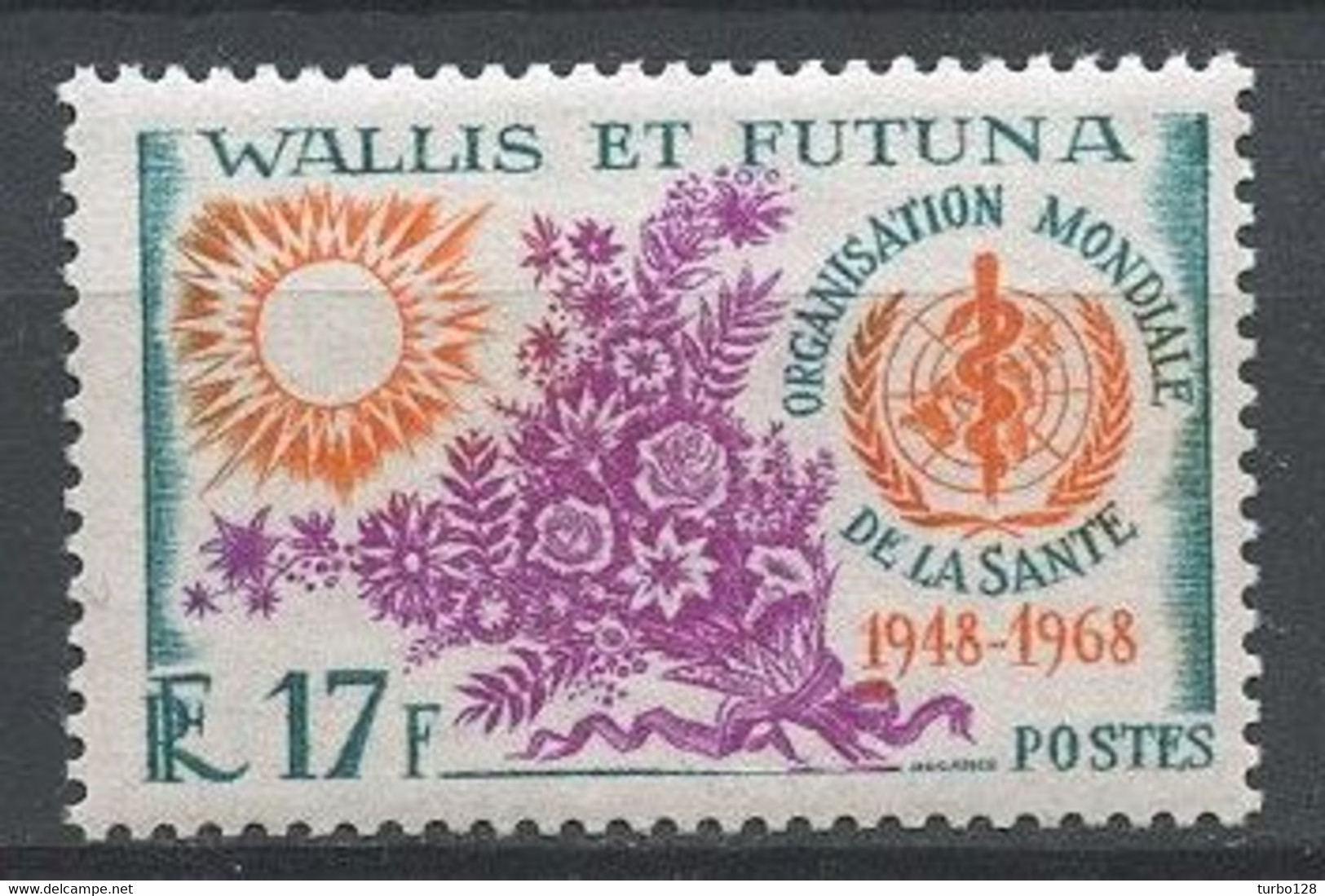 WALLIS FUTUNA 1968 N° 172 ** Neuf MNH Superbe C 7,50 € OMS Organisation Mondiale Santé Médecine Medicine Fleurs - Unused Stamps