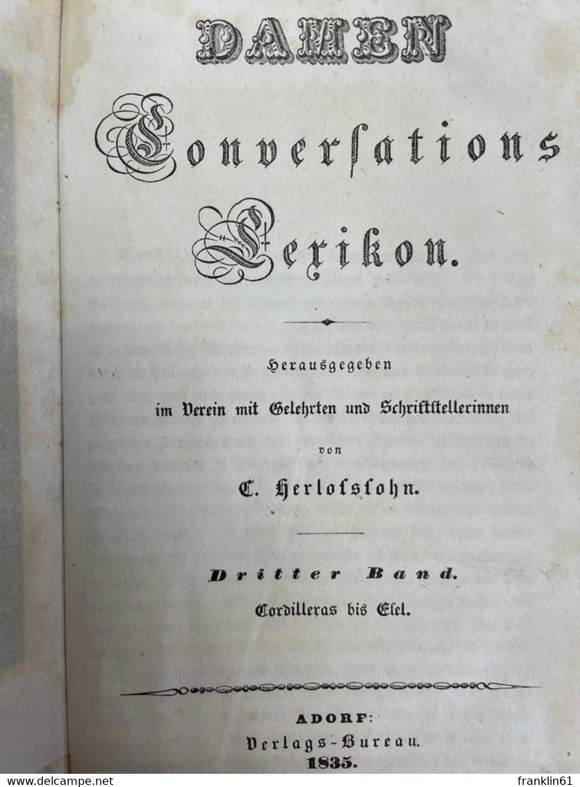 Damen-Conversations-Lexikon. 3.Band: Cordilleras Bis Eifel. - Lexicons