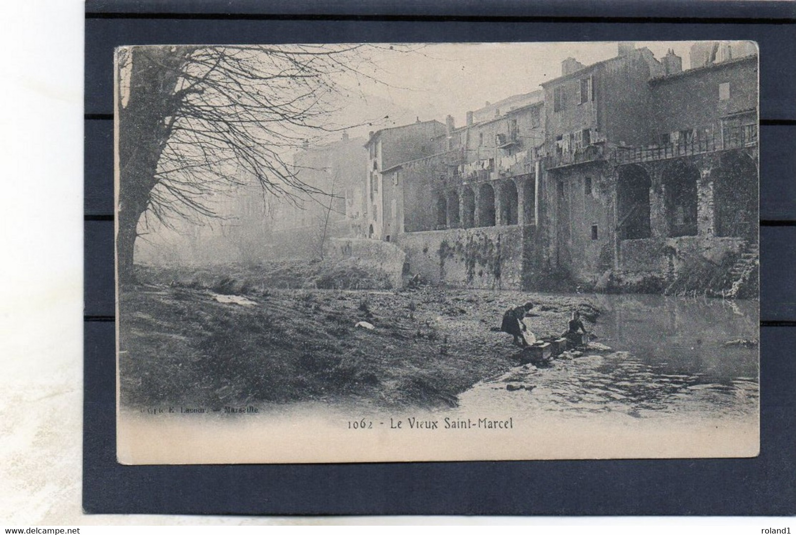 Marseille - Saint-Marcel - Le Vieux St-marcel.( édit. E.Lacour ). - Saint Marcel, La Barasse, St Menet