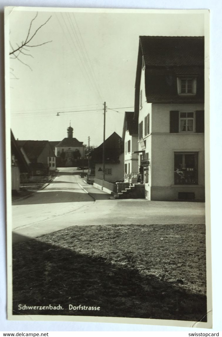 SCHWERZENBACH Dorfstrasse - Dorf