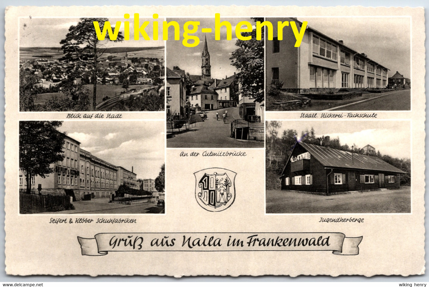 Naila - S/w Mehrbildkarte 1   Mit Schuhfabrik Seifert & Klöber Jugendherberge Stickerei Fachschule An Der Culmitzbrücke - Naila