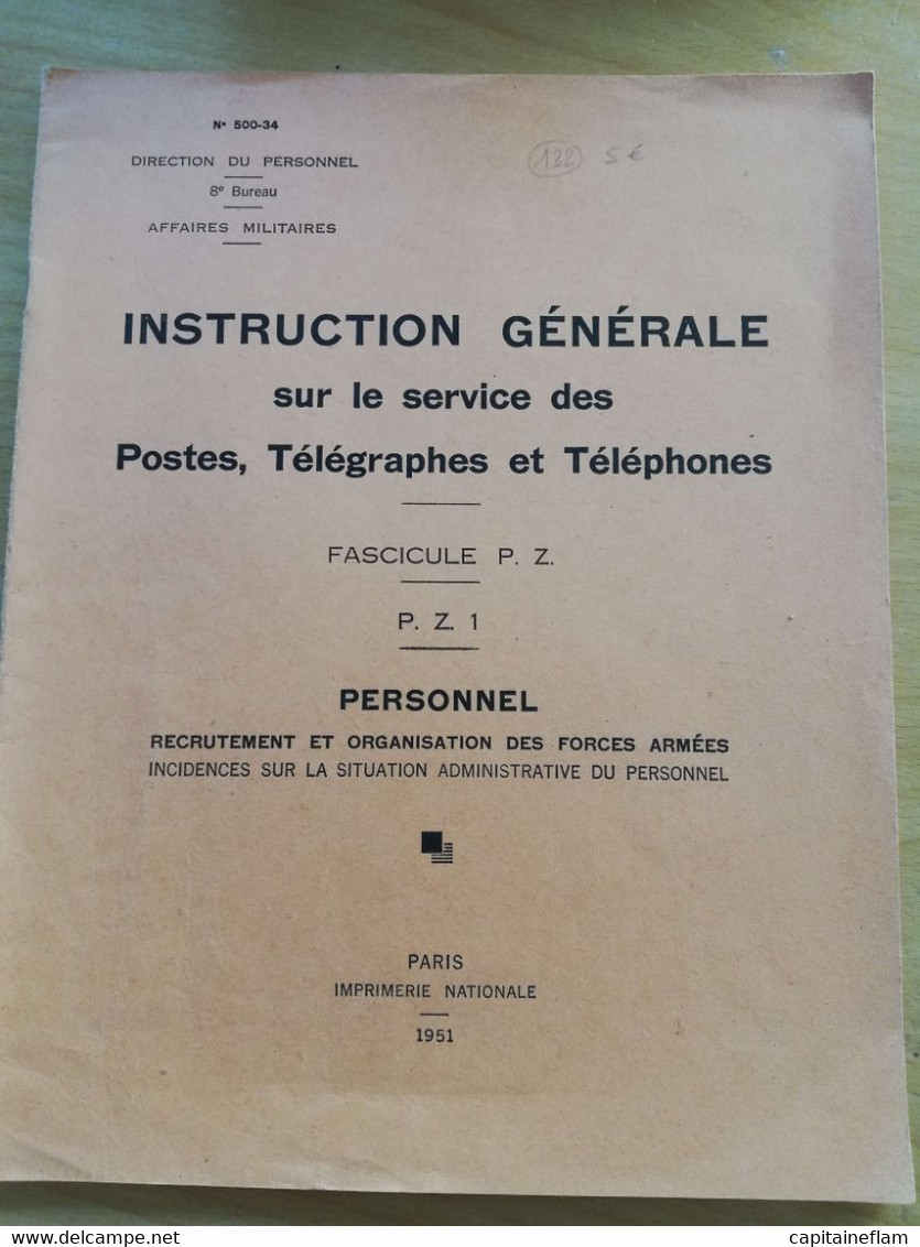 L132 - 1951 Instruction Générale Sur Le Service Des PTT PZ PZ1 Personnel Recrutement Et Organisation Des Forces Armées - Postal Administrations