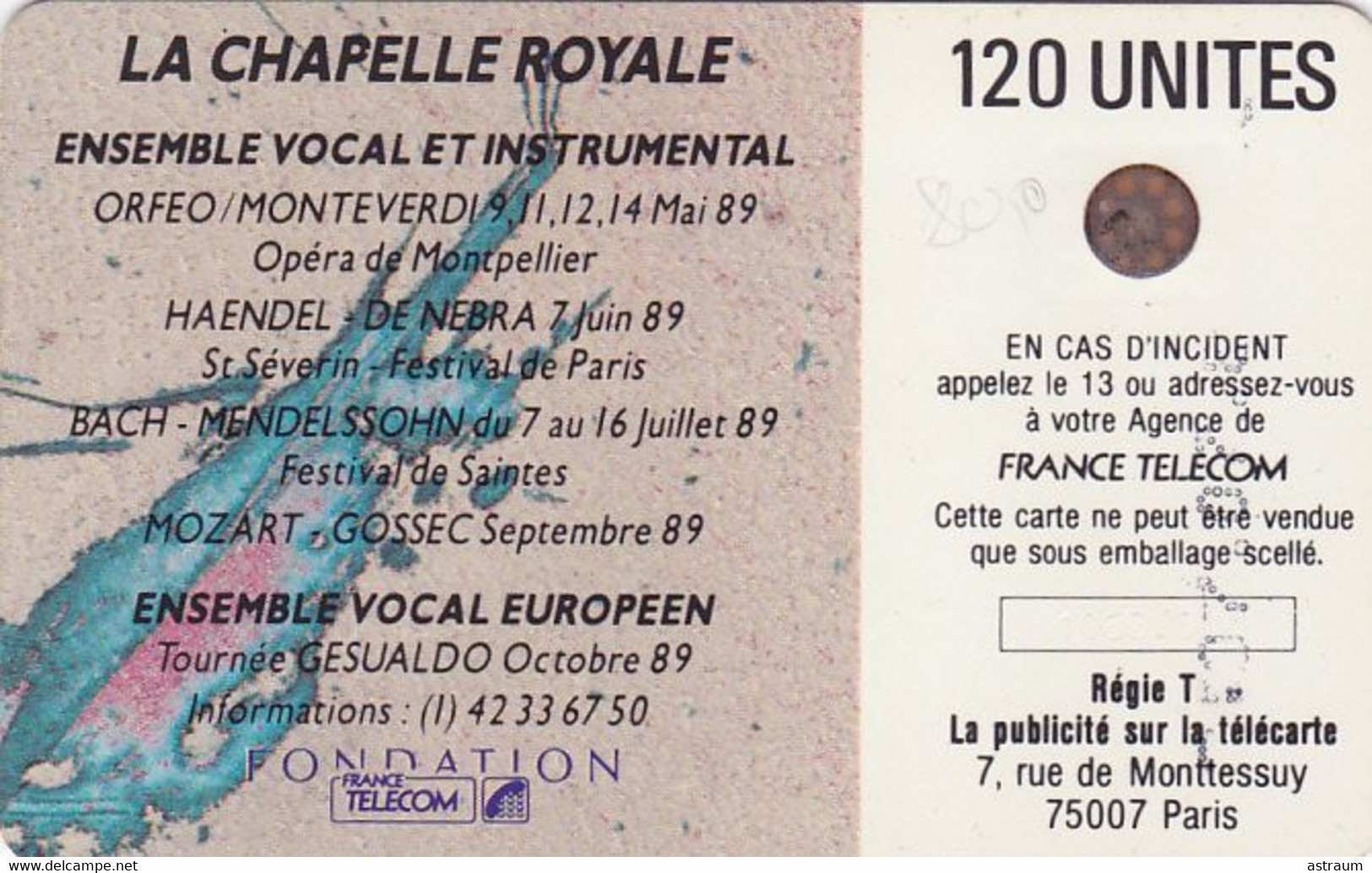 Telecarte  F78 V1 - Variété -  PUCE SC4 On - Chapelle Royale 3 - Surimpression Gordon - Luxe 1989 - 120 U - Variëteiten