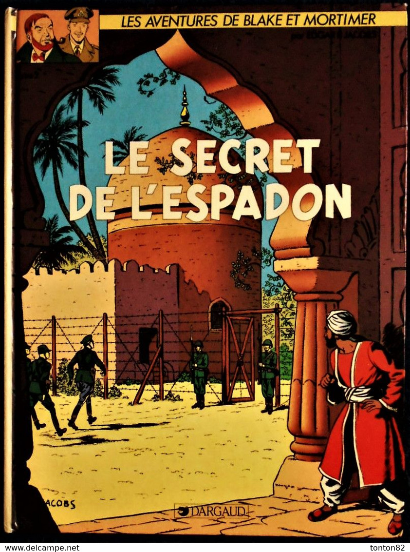 E.P. Jacobs - Le Secret De L'Espadon - Tome 2  - Éditions Blake Et Mortimer - ( 1985  ) . - Blake Et Mortimer