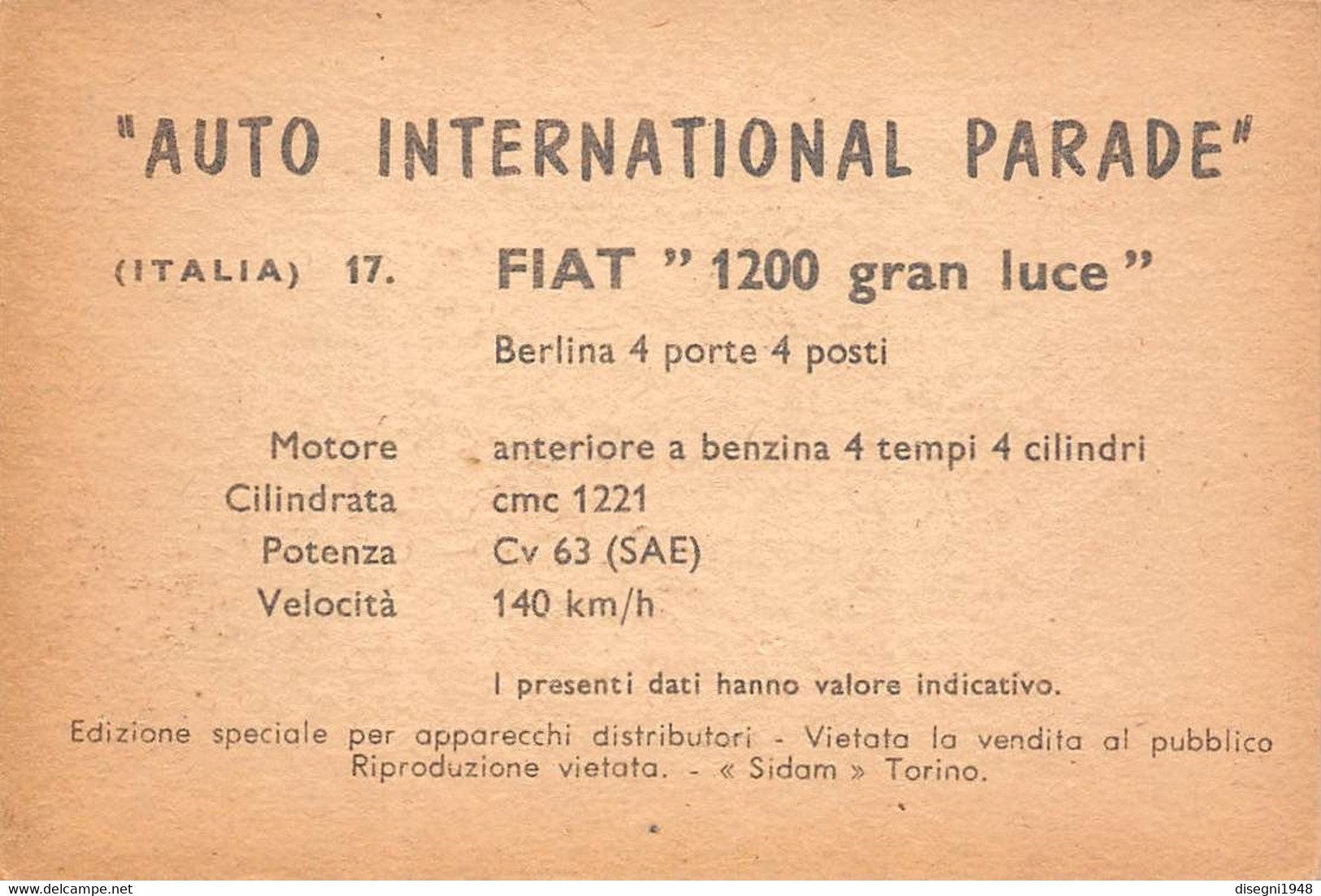 11915 "FIAT 1200 GRANLUCE 17 - AUTO INTERNATIONAL PARADE - SIDAM TORINO - 1961" FIGURINA CARTONATA ORIGINALE - Moteurs