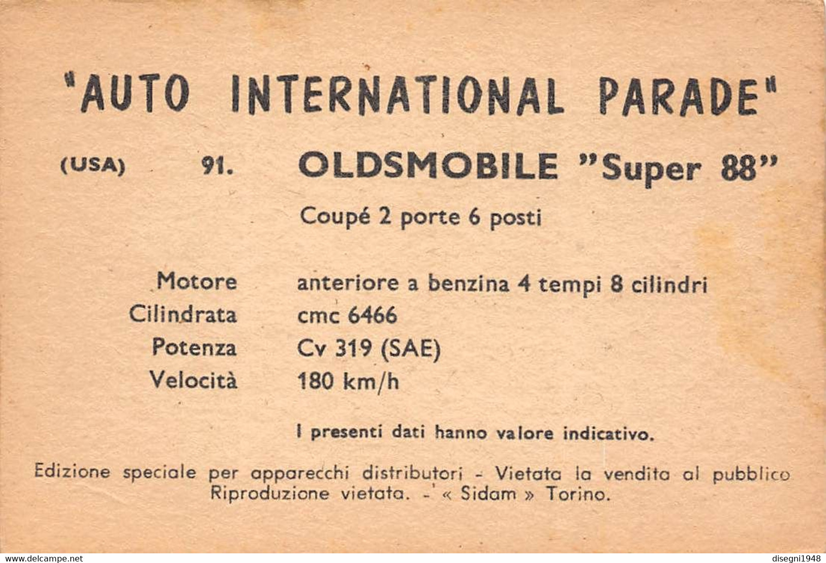 11944 "OLDSMOBILE SUPER 88 COUPE' 91 - AUTO INTERNATIONAL PARADE - SIDAM TORINO - 1961" FIGURINA CARTONATA ORIG. - Moteurs