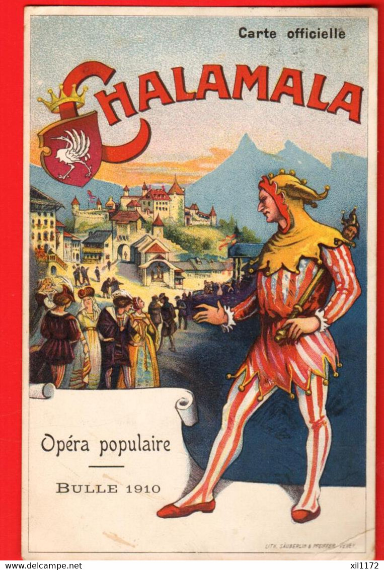 DAJ-20  Chamala Litho Carte Officielle Opéra Populaire Bulle 1910 Théâtre Circ. 1910 Vers Estavayer - Bulle