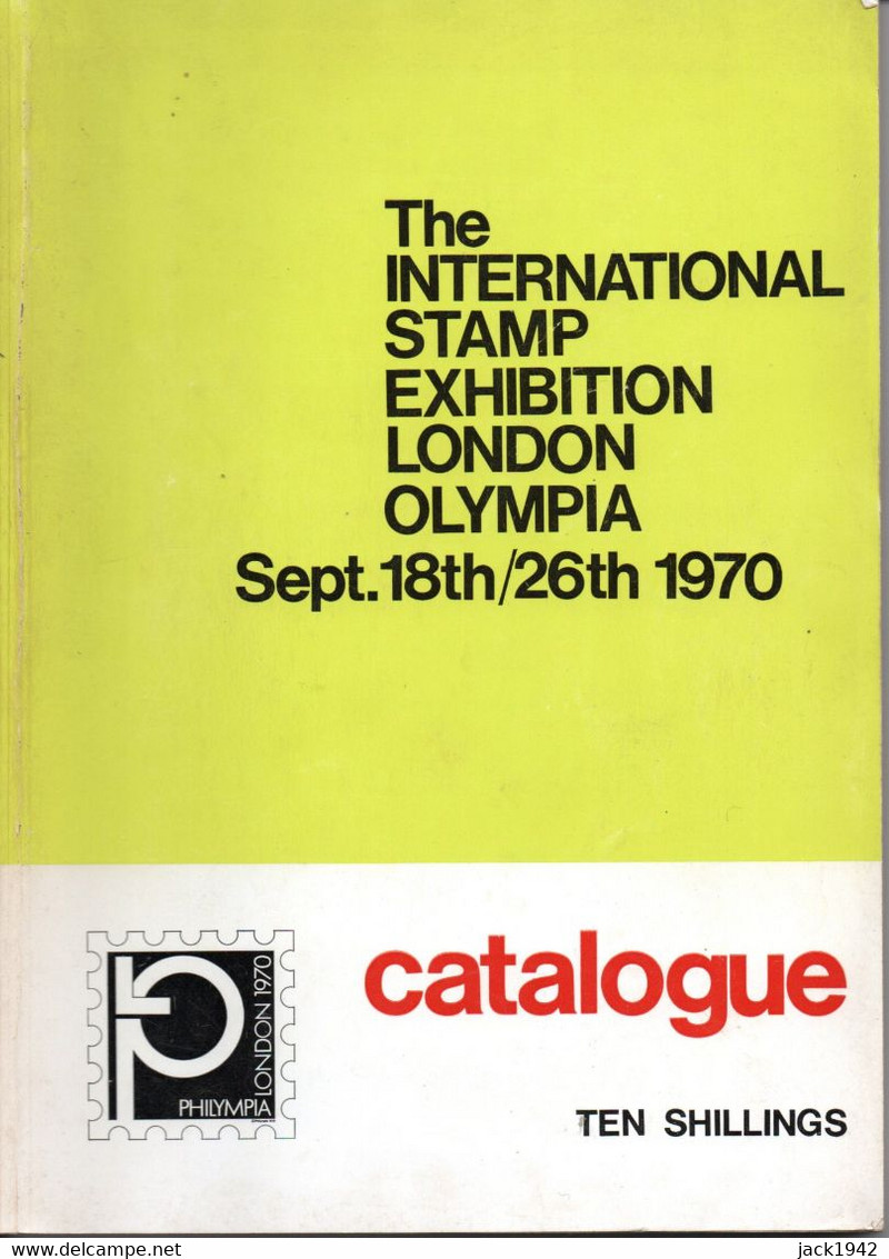 London 1970 Stamp  Exhibition Catalogue - Philatelic Exhibitions