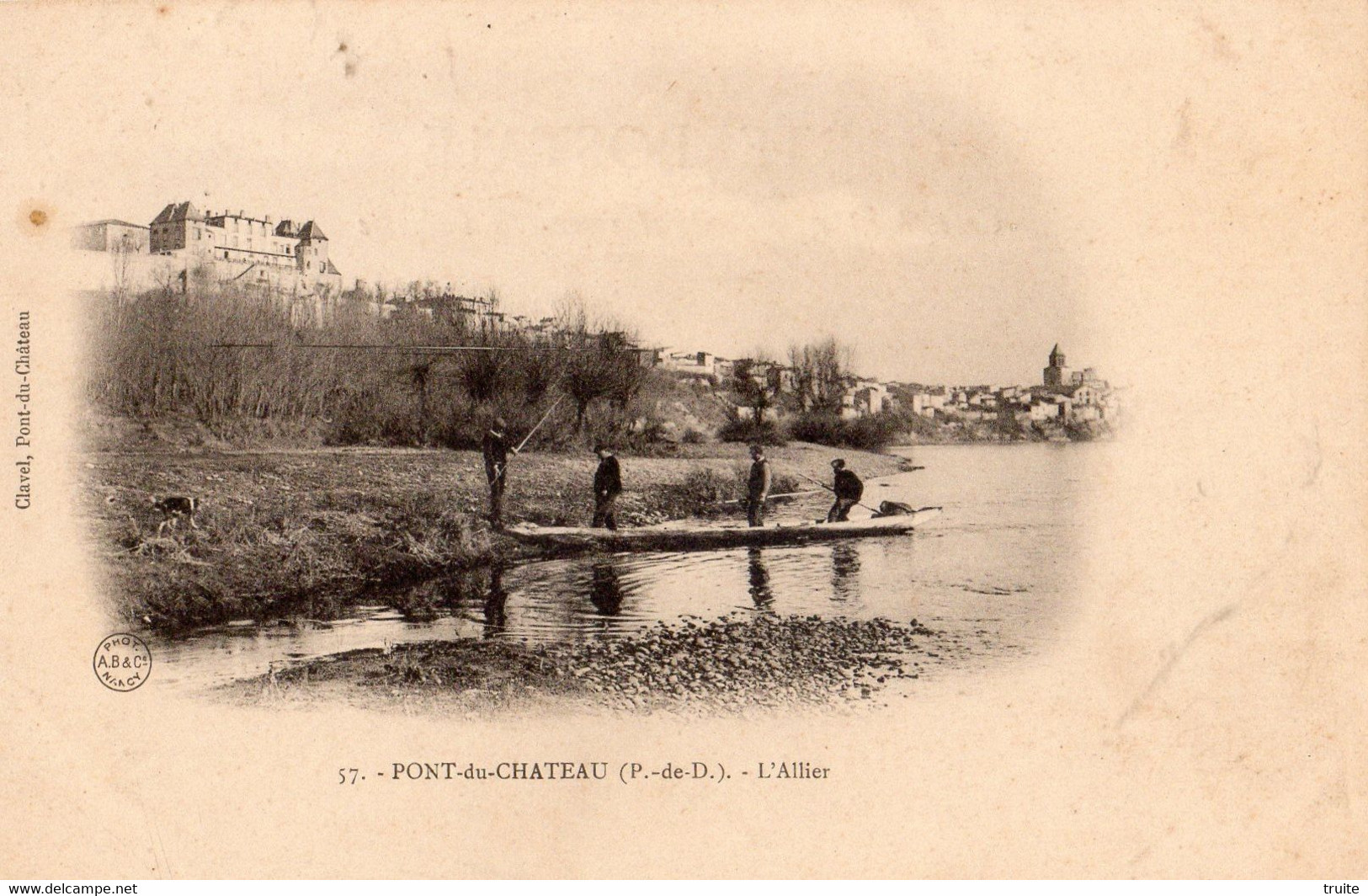 PONT-DU-CHATEAU L'ALLIER LE BAC ( CARTE PRECURSEUR ) - Pont Du Chateau