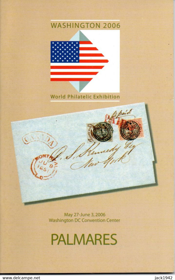 U.S.A. - WASHINGTON 2006 World Philatelic Exhibition Catalogue + Palmarès - Exposiciones Filatélicas
