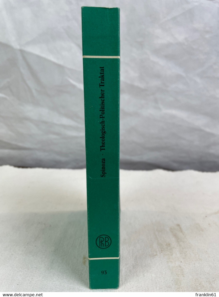 Spinoza, Benedictus De: Sämtliche Werke; Band 3., Theologisch-politischer Traktat. - Philosophie