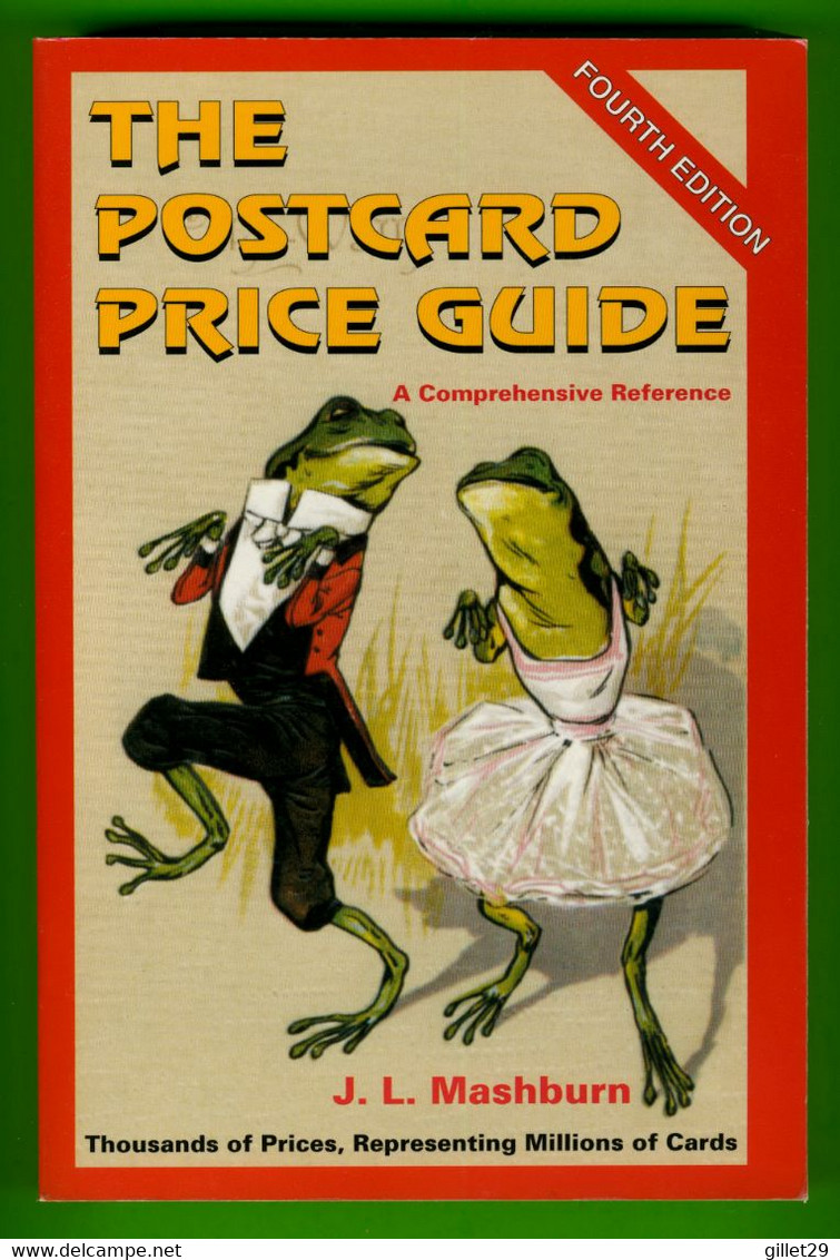 BOOK - THE POSTCARD PRICE GUIDE BY J. L. MASHBURN 2001 - 592 PAGES - - Books On Collecting