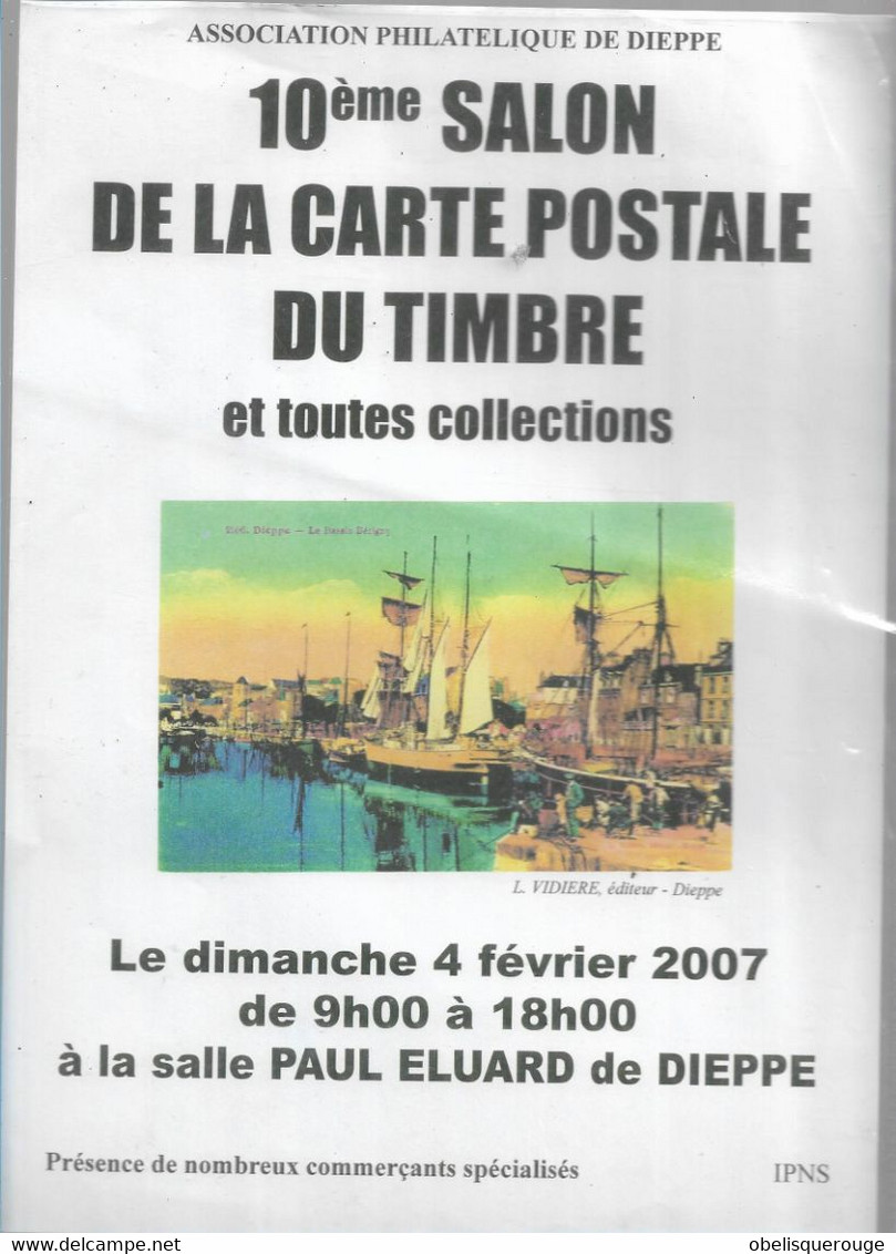 AFFICHE 10 EME SALON DE LA CARTE POSTALE ET TIMBRES 4 FEVRIER 2007 SALLE PAUL ELUARD DIEPPE - Accessoires