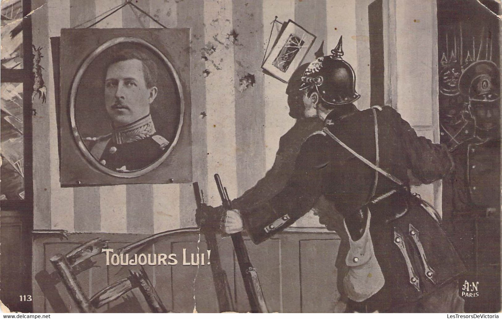 Famille Royale -Edit. Galerie Patriotique - Toujours Lui - Soldat - Roi - Oblitéré Paris 1914 - Carte Postale Ancienne - Familles Royales