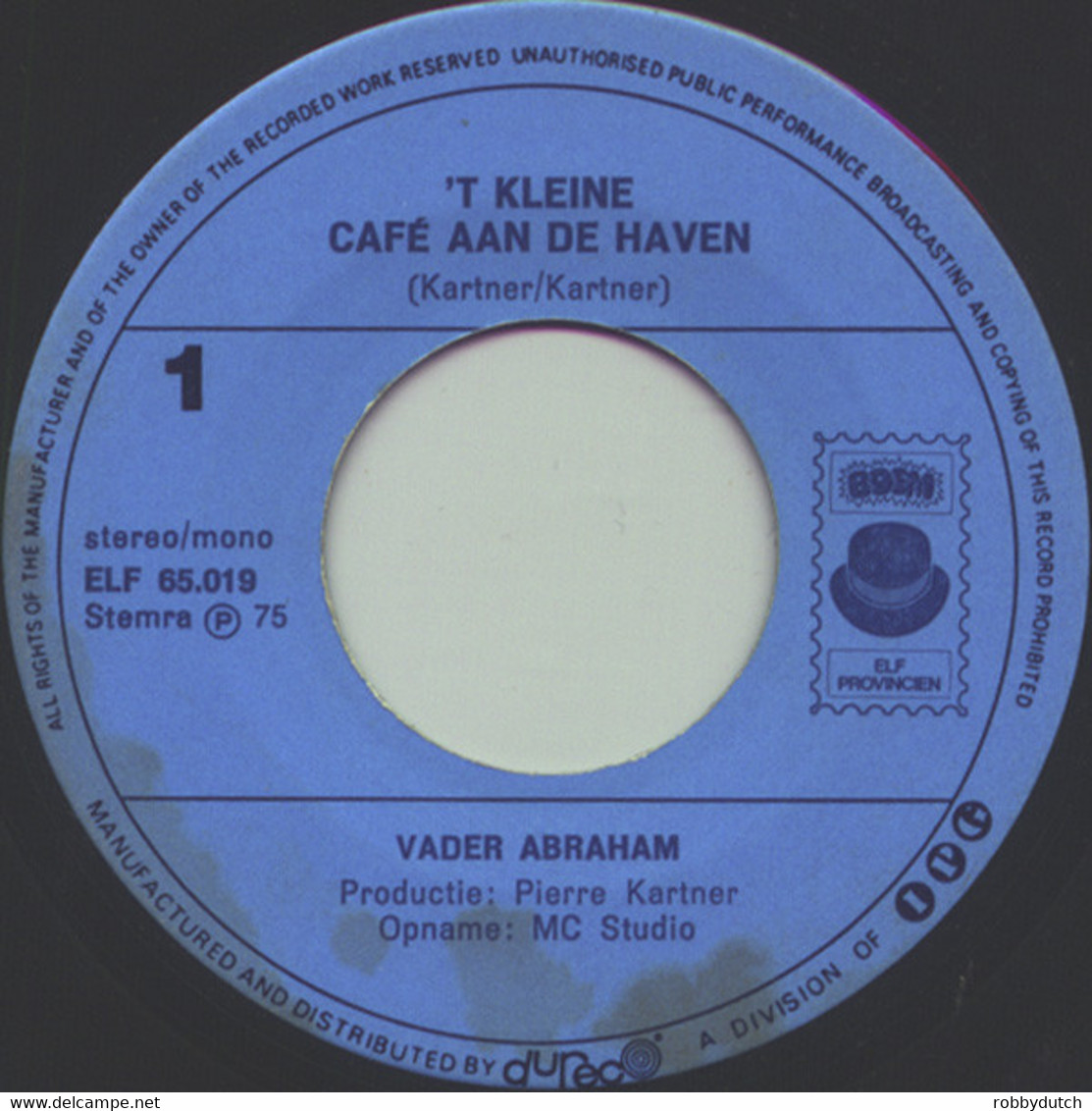 * 7" *  VADER ABRAHAM - 'T KLEINE CAFÉ AAN DE HAVEN (Holland 1976) - Other - Dutch Music