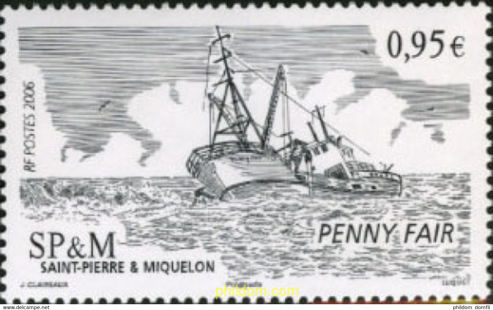 196722 MNH SAN PEDRO Y MIQUELON 2006 PENNY FAIR - Oblitérés