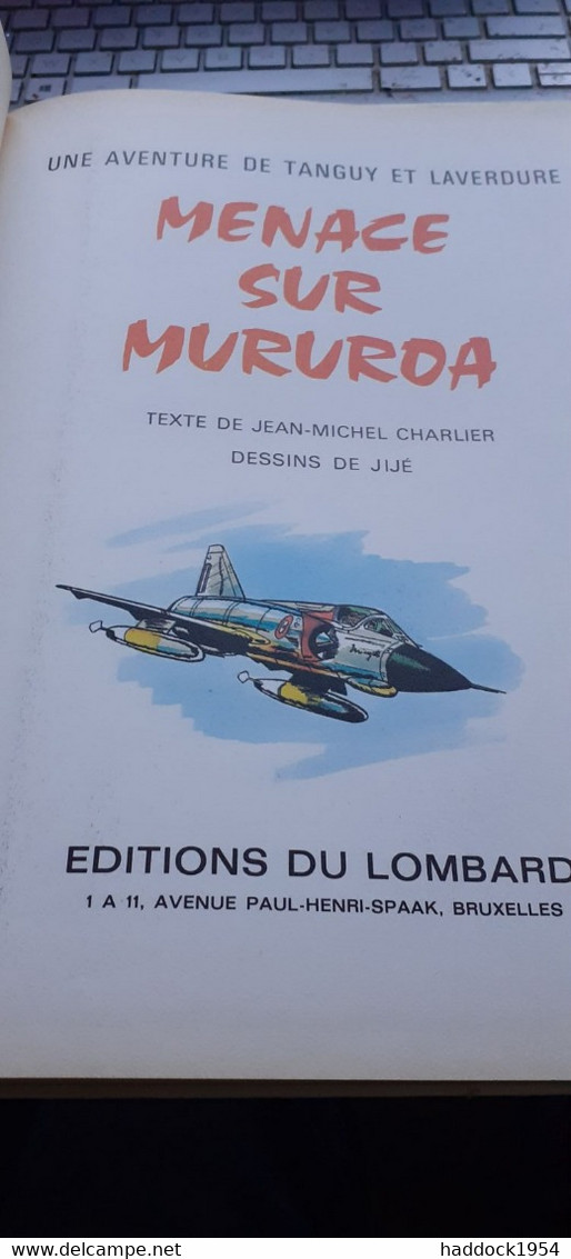 Menace Sur Mururoa Tanguy Et Laverdure CHARLIER JIJE éditions Du Lombard 1969 - Tanguy Et Laverdure