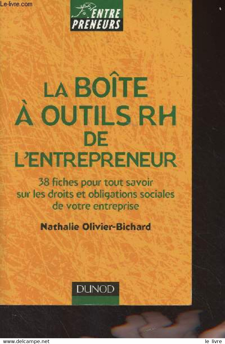 La Boîte à Outils RH De L'entrepreneur (38 Fiches Pour Tout Savoir Sur Les Droits Et Obligations Sociales De Votre Entre - Comptabilité/Gestion