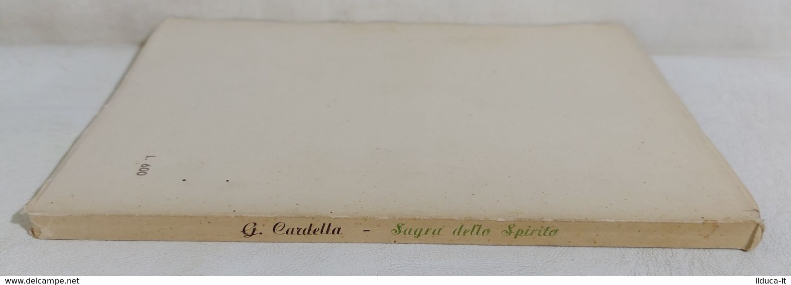 I112639 Giovanni Cardella - Sagra Dello Spirito - Il Tempio 1951 AUTOGRAFATO - Religion