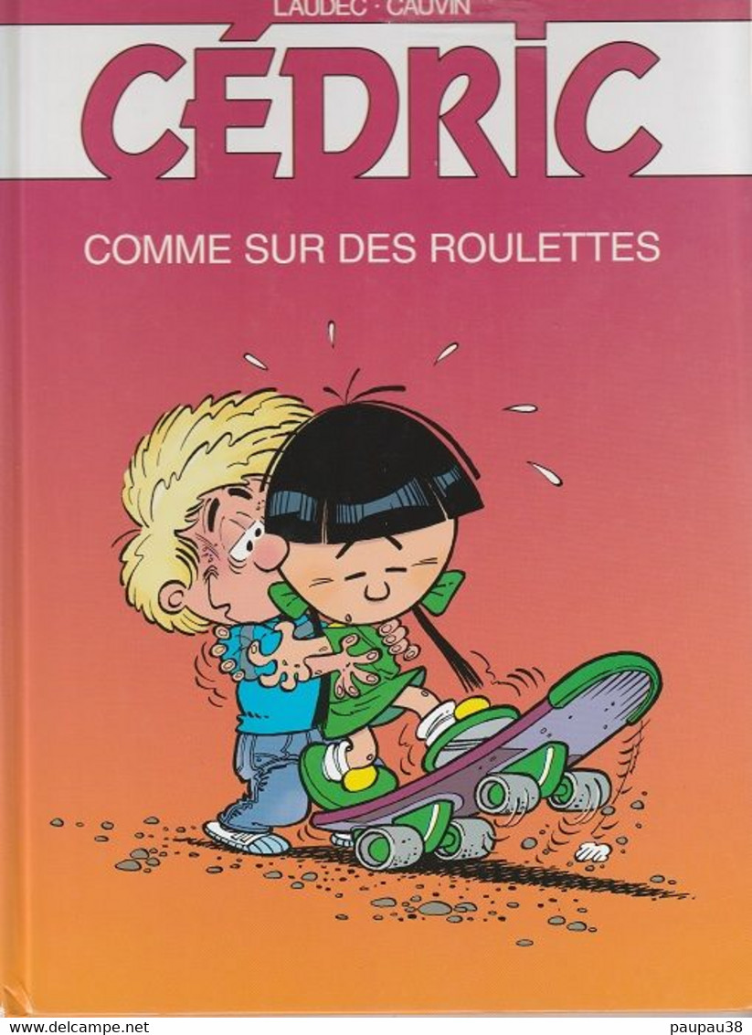 BANDES DESSINEES  CEDRIC - Livres Neufs - Cédric