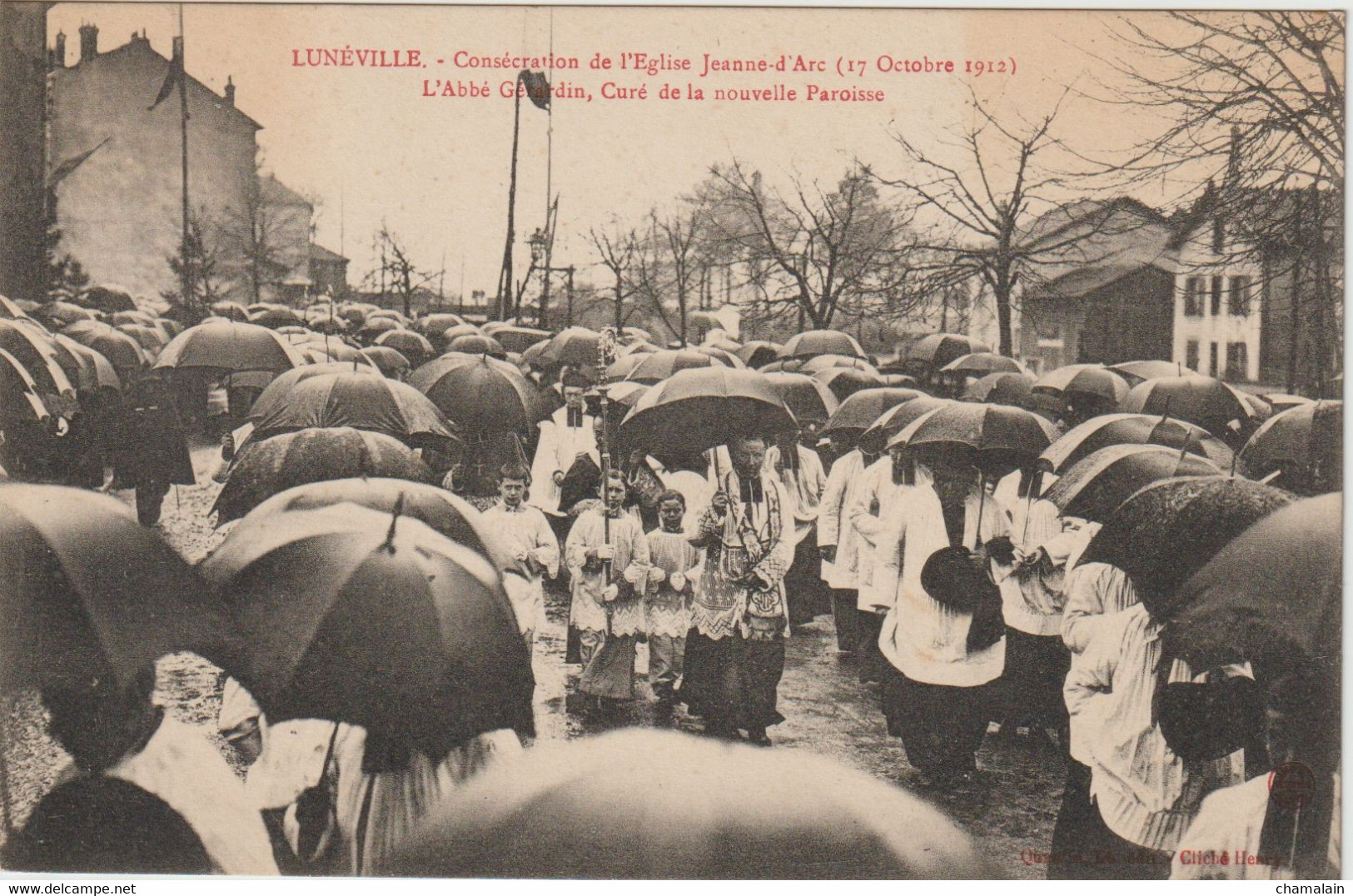 LUNEVILLE - Consécration De L'Eglise Jeanne D'Arc 17 Octobre 1912, L'Abbé Gérardin Nelle Paroisse - Inaugurations