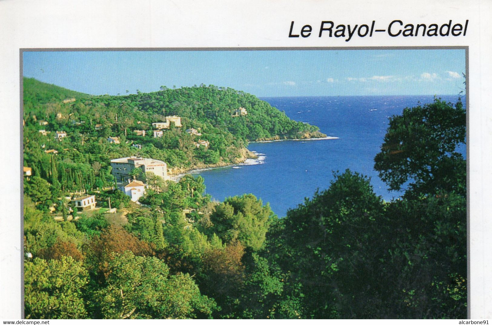 RAYOL CANADEL - Rayol-Canadel-sur-Mer