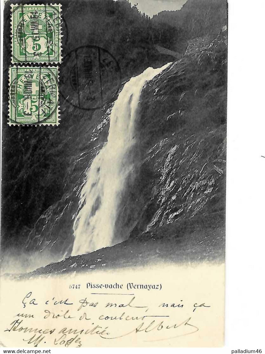 VALAIS PISSE-VACHE VERNAYAZ - Wehrli Kilchberg Zurich No 5747 - Circulé Le 19.08.1905 - Vernayaz