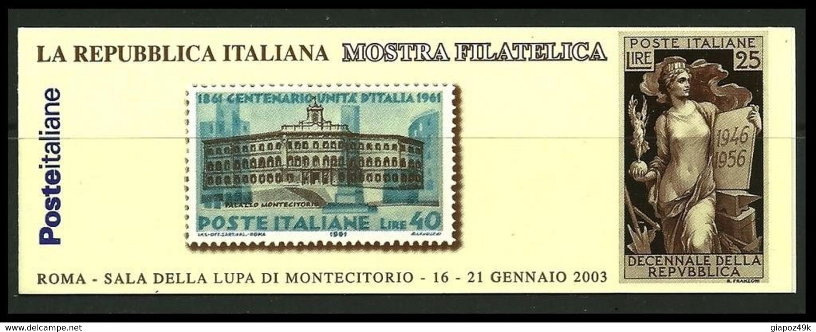 ● ITALIA 2003 ֍ MONTECITORIO ֍ N. 25 ** ● LIBRETTO ● Cat. 120,00 €  ● Lotto N. ? ● - Markenheftchen