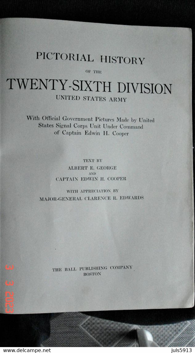 Livre "Pictorial History Of The 26th Division" Américaine En France WW1 Attribué A Un Soldat Américain Linwood C. JEWETT - Englisch