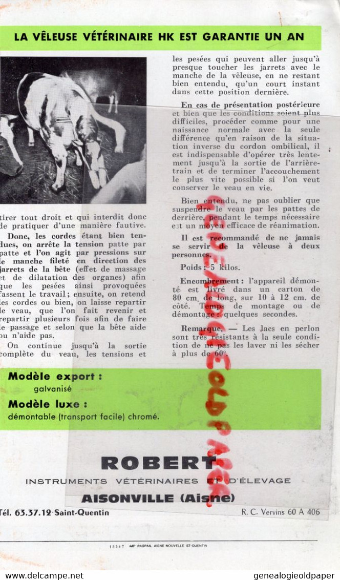 02- AISONVILLE - PROSPECTUS PUBLICITE ROBERT -INSTRUMENTS VETERINAIRES-VELEUSE VETERINAIRE HK-+ RARE TARIF MARS 1966 - Agriculture