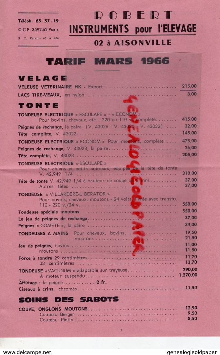 02- AISONVILLE - PROSPECTUS PUBLICITE ROBERT -INSTRUMENTS VETERINAIRES-VELEUSE VETERINAIRE HK-+ RARE TARIF MARS 1966 - Landbouw