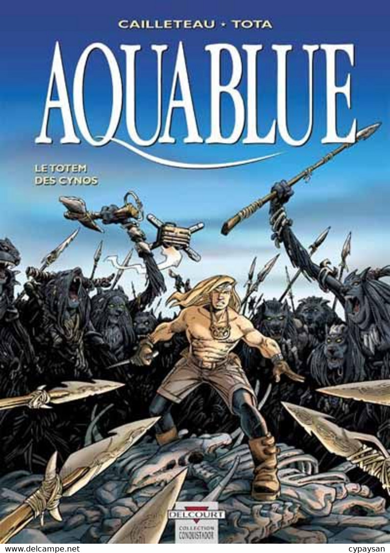 Aquablue 9 Le Totem Des Cynos EO BE Delcourt 05/2002 Cailleteau Tota (BI8) - Aquablue