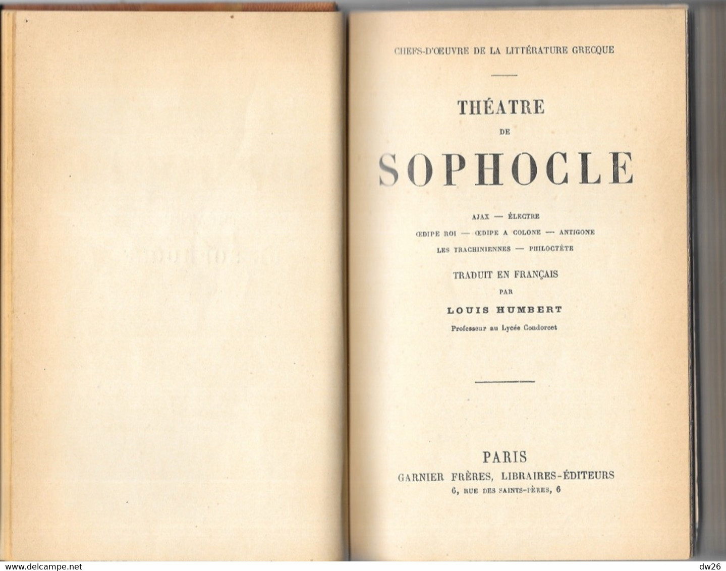 Livre Relié: Le Théâtre De Sophocle (Ajax, Electre, Antigone, Oedipe Roi...) Traduction Louis Humbert 1883 - Décoration Intérieure