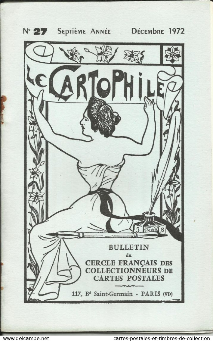 LE CARTOPHILE N°27 , Décembre 1972 , L'AFFAIRE CAILLAUX 14 Mars 1914 , LES CARTES-PHILATELIE D'O. ZIEHER , Etc... - Français