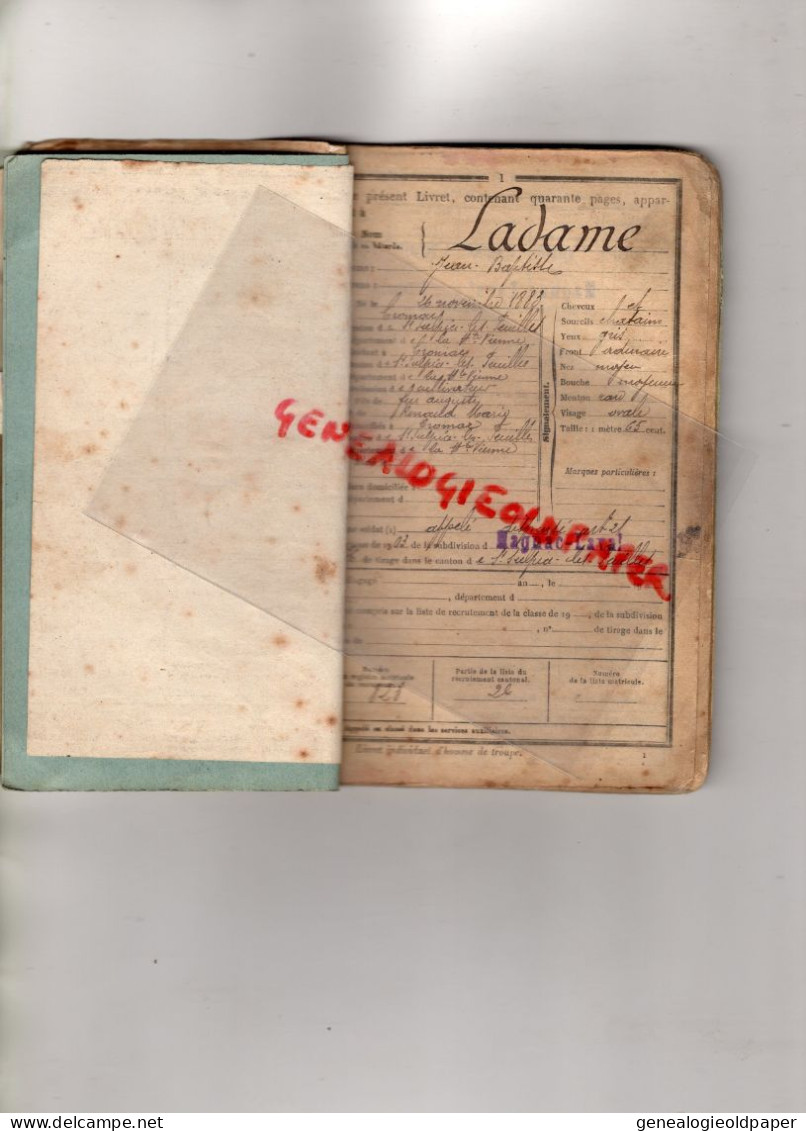 87 ARNAC LA POSTE VILLAUBRUN -MAGNAC LAVAL-BELLAC-CROMAC-LIMOGES-SAINT SULPICE FEUILLES LIVRET MILITAIRE JEAN B. LADAME- - Documenti Storici