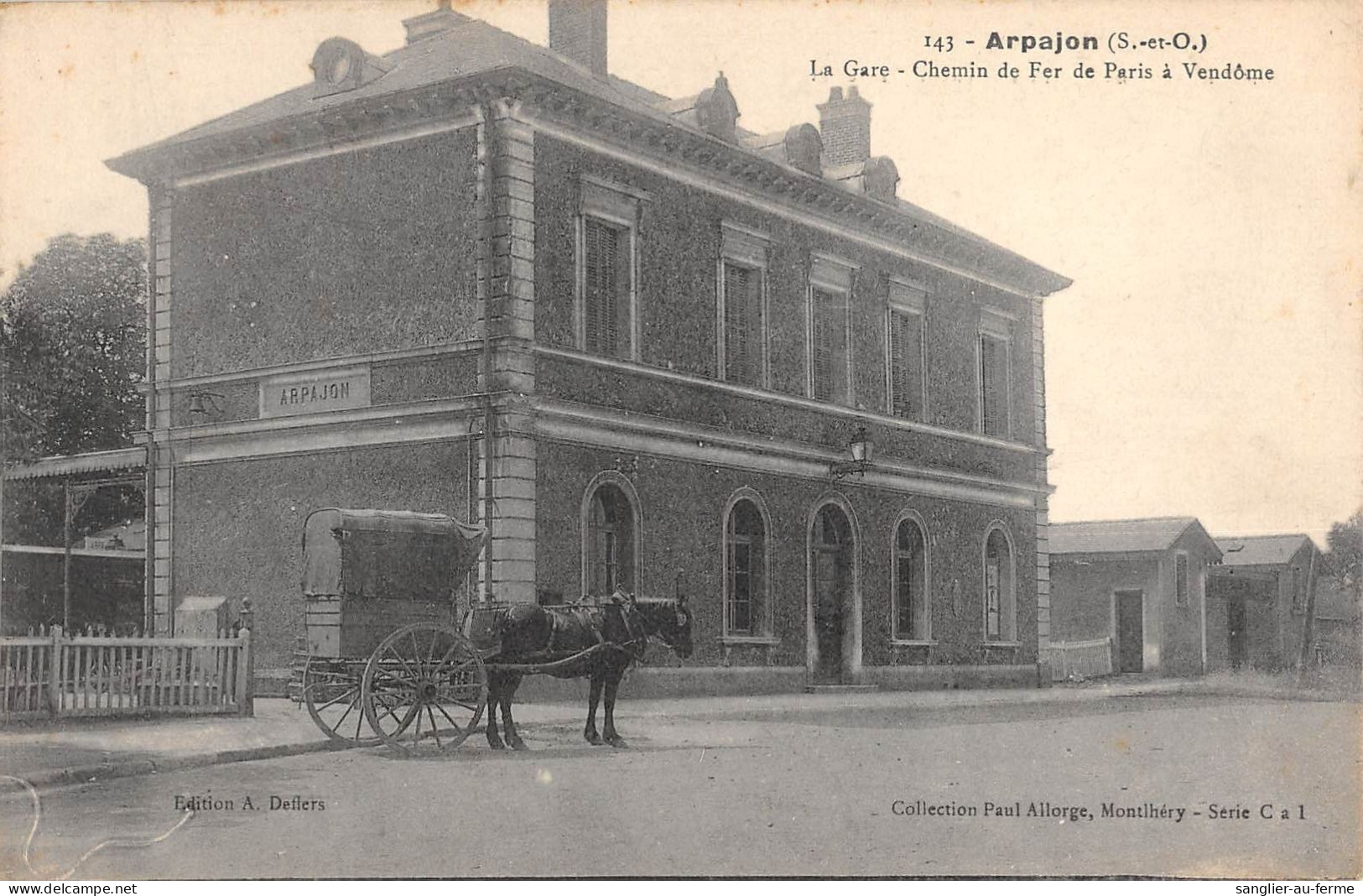 CPA 91 ARPAJON / LA GARE / CHEMIN DE FER DE PARIS A VENDOME / ATTELAGE - Arpajon