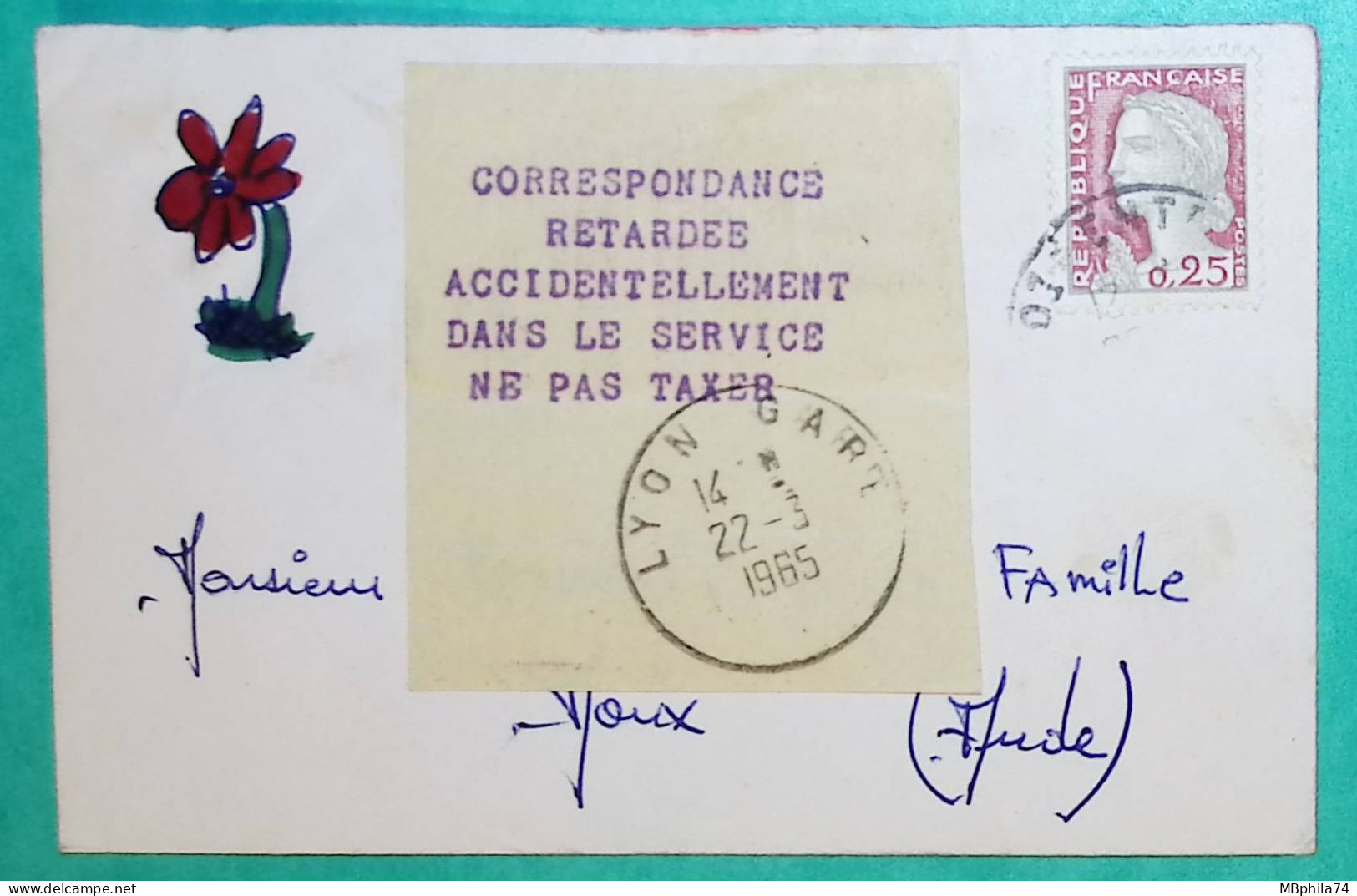 N°1263 MARIANNE DECARIS ETIQUETTE POSTE CORRESPONDANCE RETARDEE ACCIDENTELLEMENT NE PAS TAXER LYON 1965 COVER FRANCE - 1960 Marianna Di Decaris