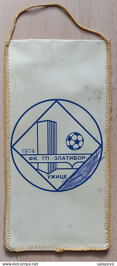 GP Zlatibor Uzice Serbia Football Club Soccer Club Fussball Calcio Futbol Futebol  PENNANT, SPORTS FLAG ZS 4/20 - Habillement, Souvenirs & Autres