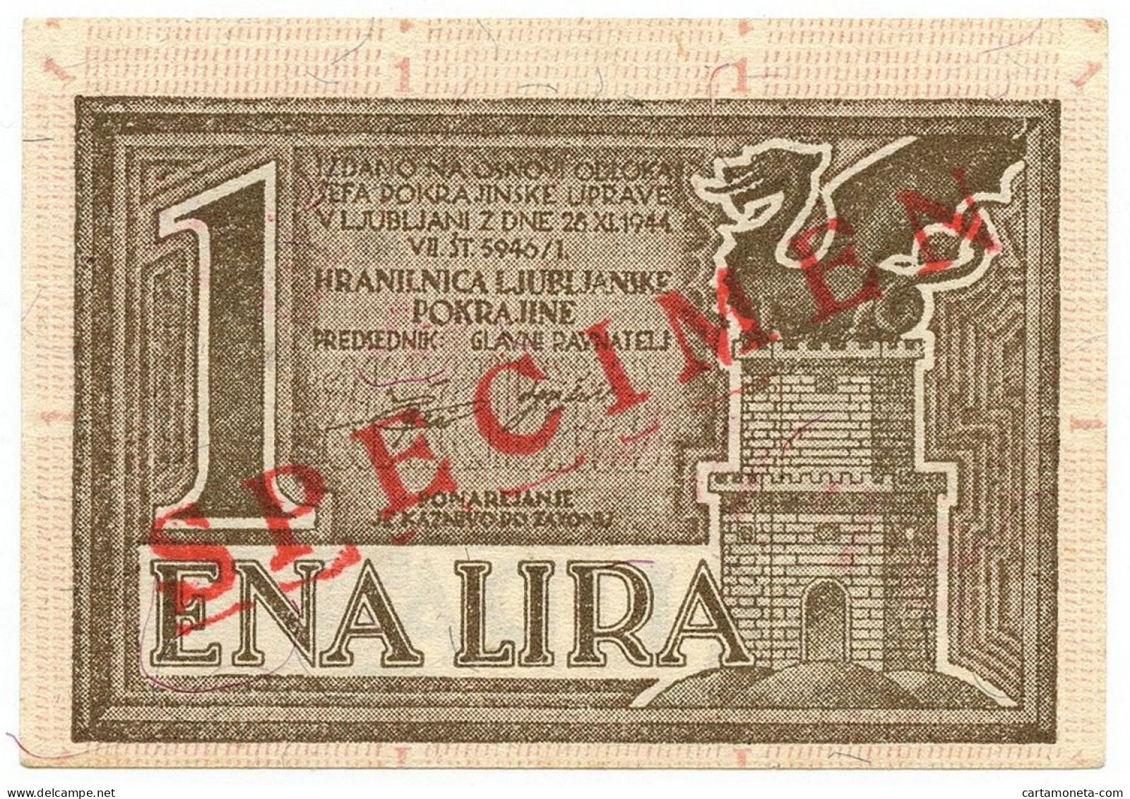 1 LIRA SPECIMEN OCCUPAZIONE TEDESCA DELLA PROVINCIA DI LUBJANA 28/11/1944 QFDS - Occupation Alliés Seconde Guerre Mondiale