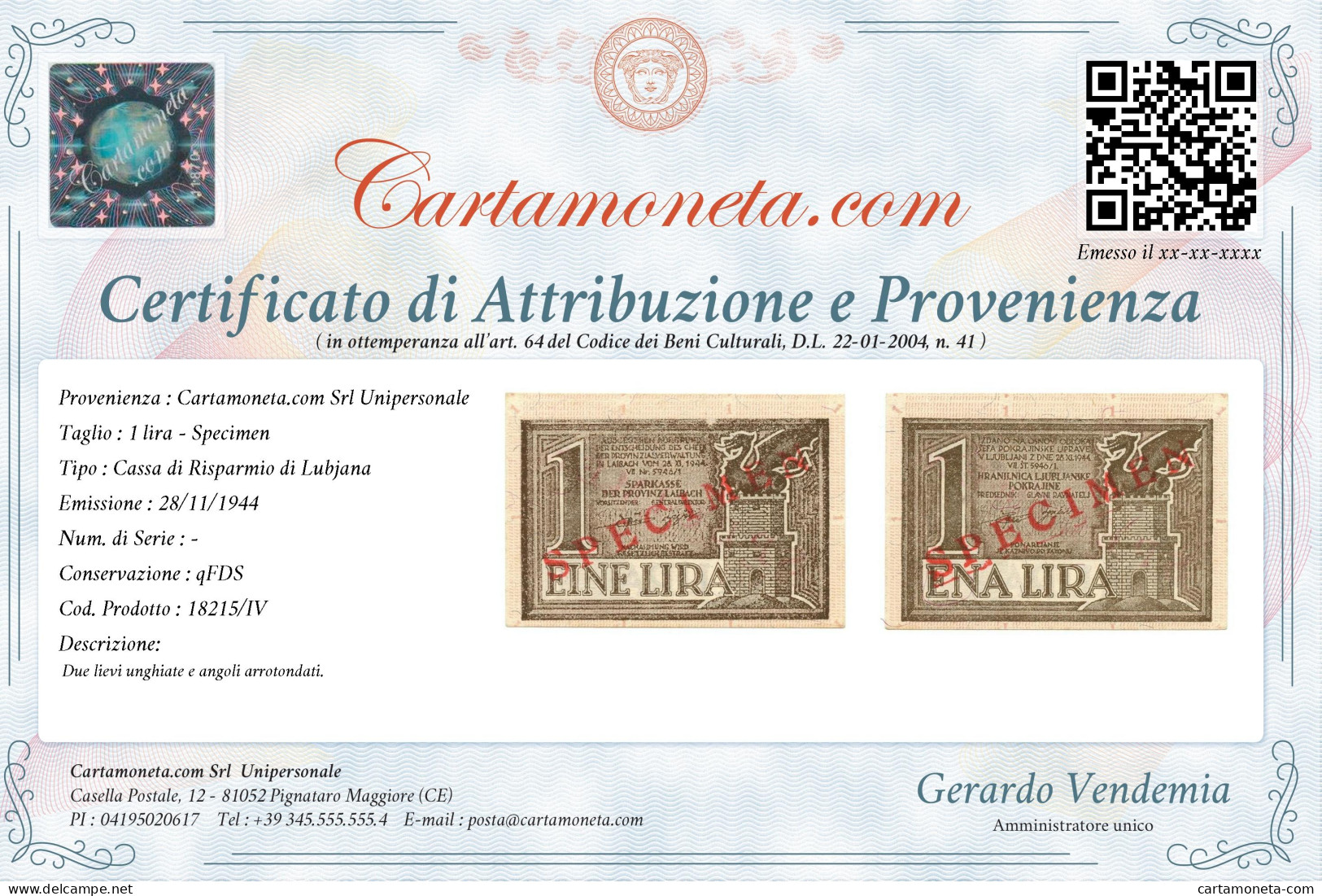 1 LIRA SPECIMEN OCCUPAZIONE TEDESCA DELLA PROVINCIA DI LUBJANA 28/11/1944 QFDS - Allied Occupation WWII