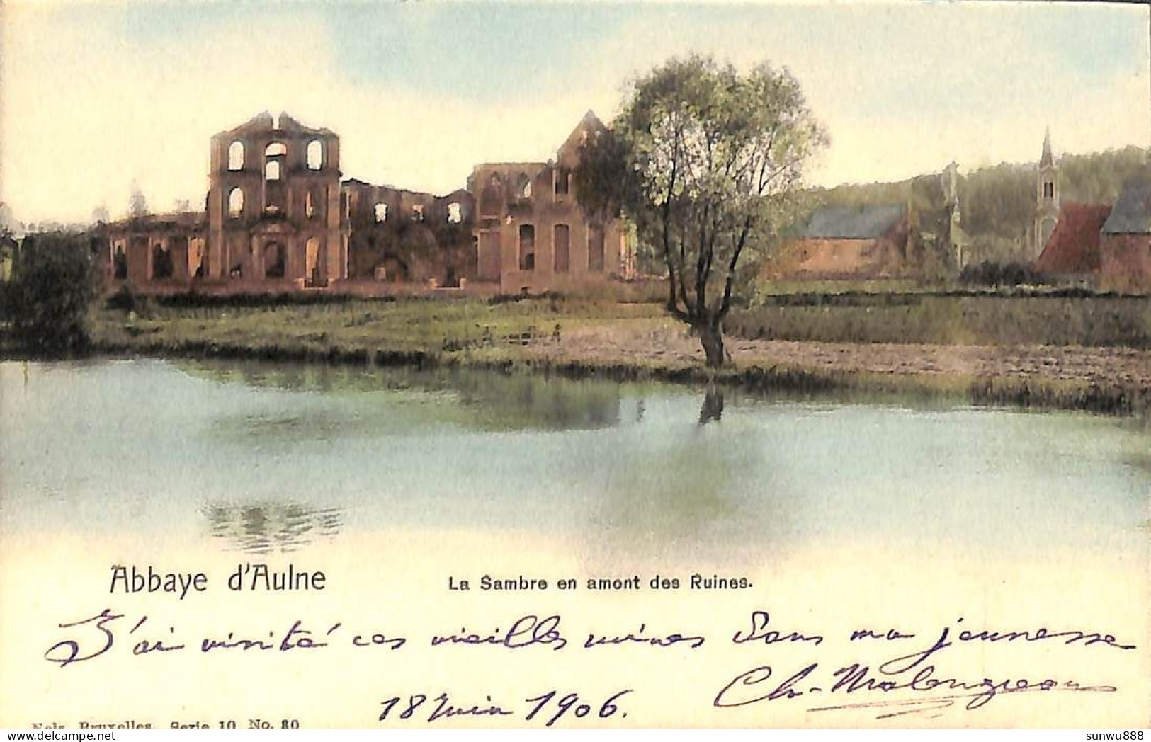 Abbaye D'Aulne - La Sambre En Amont Des Ruines (colorisée Nels 1906) - Thuin