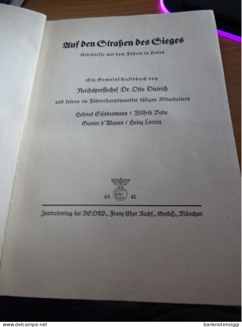 1   Buch "Auf Den Strassen Des Sieges .Erlebnisse Mit Dem Führer 1941" - Politie En Leger