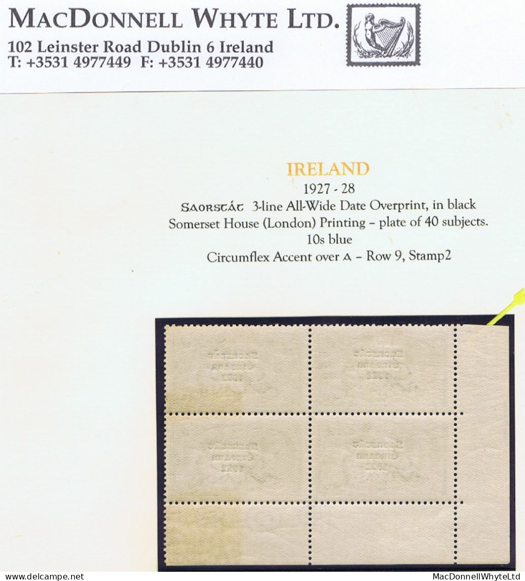 Ireland 1927-28 Wide Date Saorstát 3-line Overprint On 10s Blue Block Of 4 Incl "Circumflex Accent" Of Row 9/2 Mint - Ungebraucht